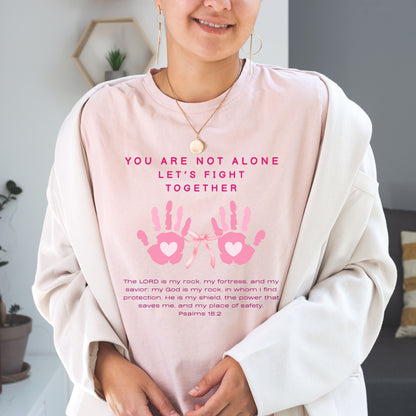 Let's fight together. You Are Not Alone! Unisex T-Shirt