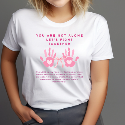 Let's fight together. You Are Not Alone! Unisex T-Shirt