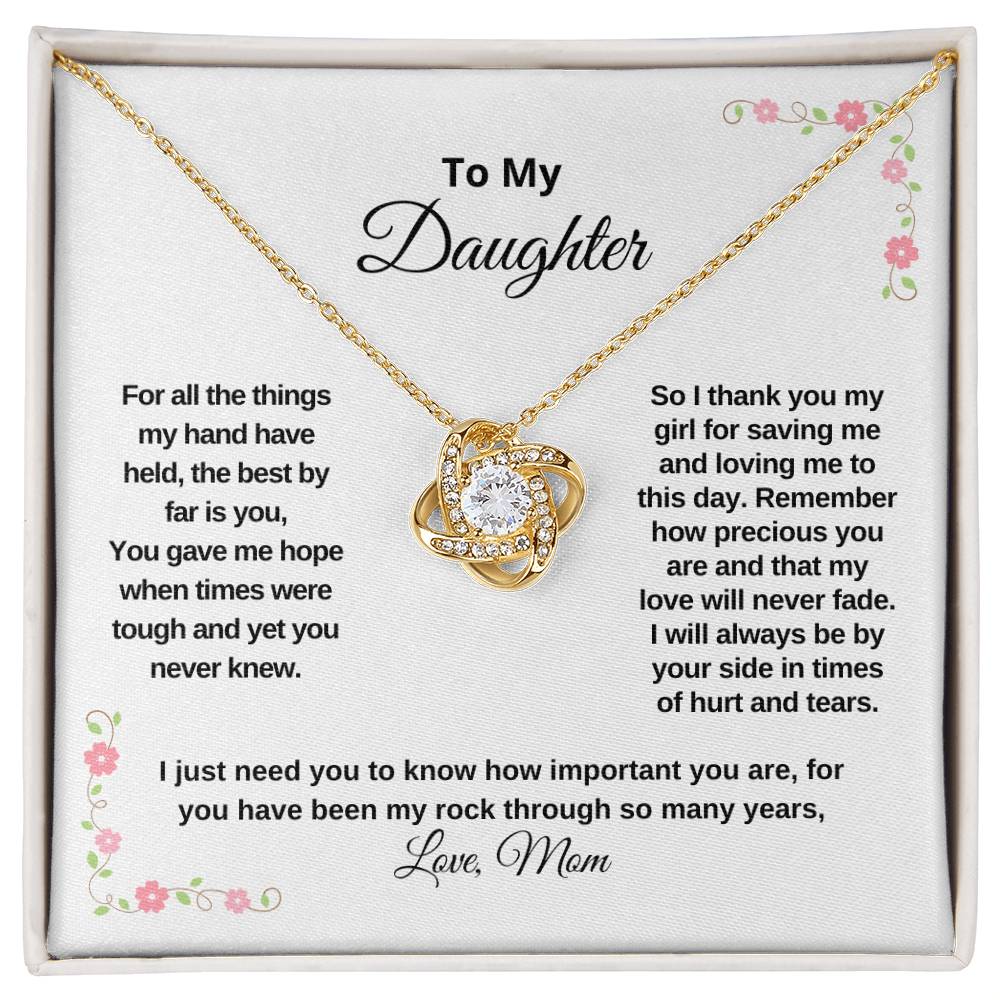 Love Knot, To my Daughter, gift to my Daughter Love Mom