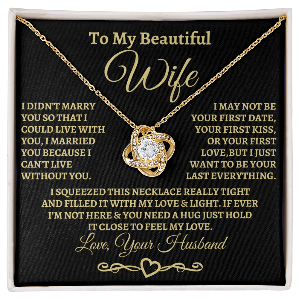 Gift for Wife, I can't imagine life without you. Gold Knot Necklace