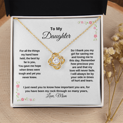 Love Knot, To my Daughter, gift to my Daughter Love Mom
