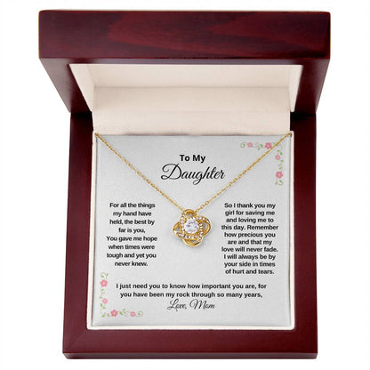 Love Knot, To my Daughter, gift to my Daughter Love Mom