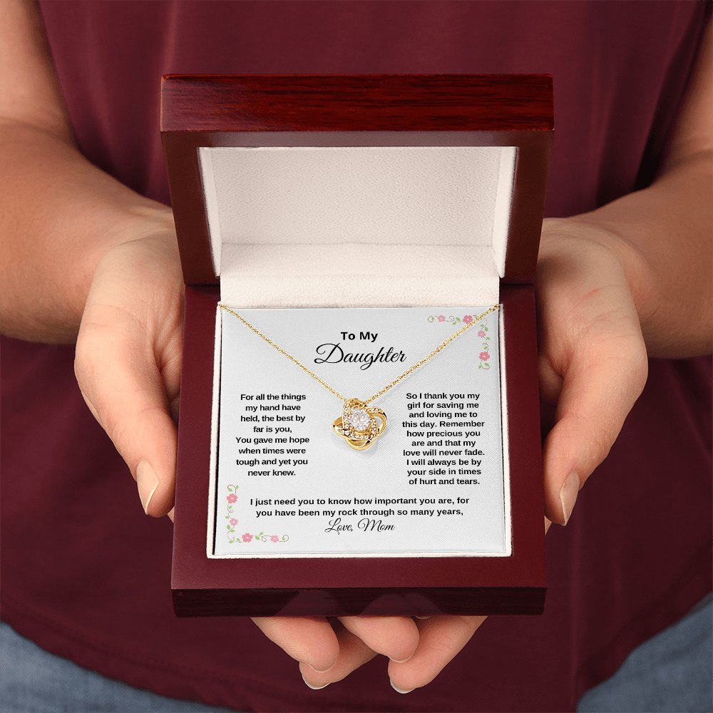 Love Knot, To my Daughter, gift to my Daughter Love Mom